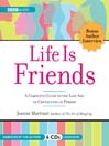 Life is Friends